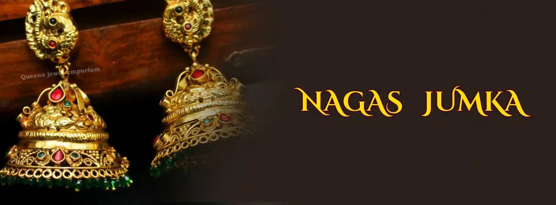 Nagas jumka - Queens Jewel Emporium