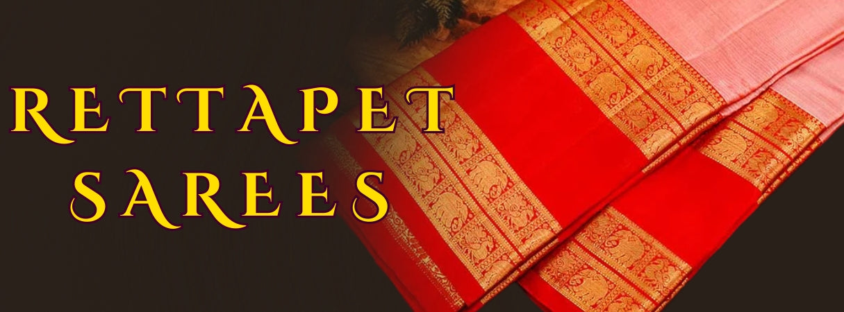 RETTAPET SAREES COLLECTIONS
